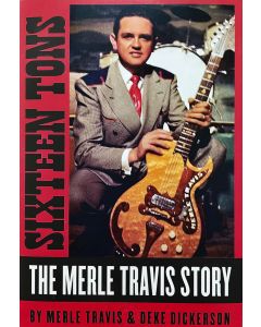 The Merle Travis Story: Sixteen Tons